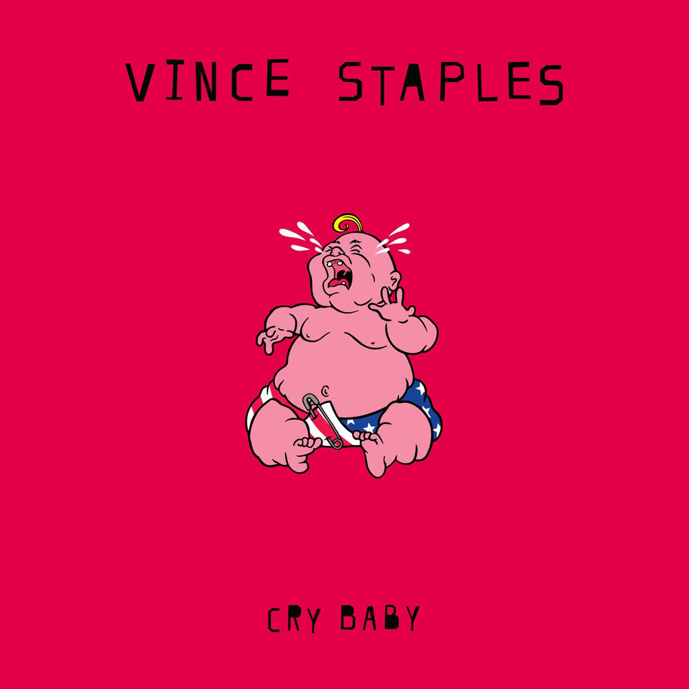 Pochette de l'album Cry Baby de Vince Staples : un bébé de dessin animé rose qui pleure à grosses larmes, vêtu d'une couche aux motifs du drapeau américain fermée par une épingle à nourrice géante, sur fond rose-rouge criard, avec le nom de l'artiste et le titre en lettrage noir tremblé